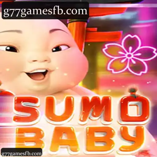 Descubra as Funcionalidades de g77games na Categoria SumoBaby: Cassino, Slots e Apostas ao Vivo