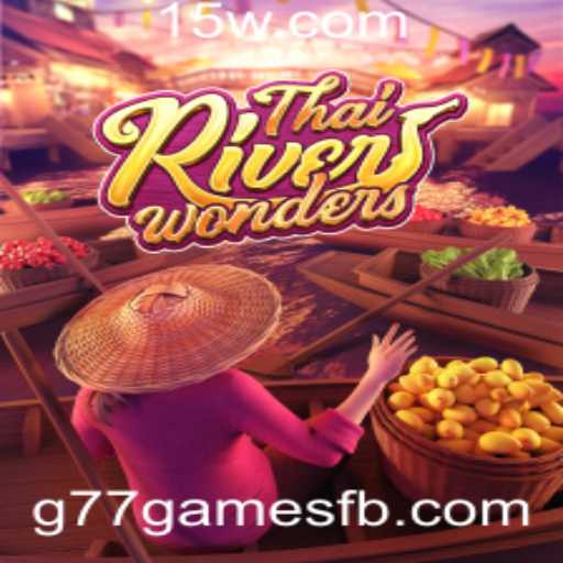 Descubra as Maravilhas do ThaiRiverWonders: Um Mergulho na Cultura Tailandesa com g77games